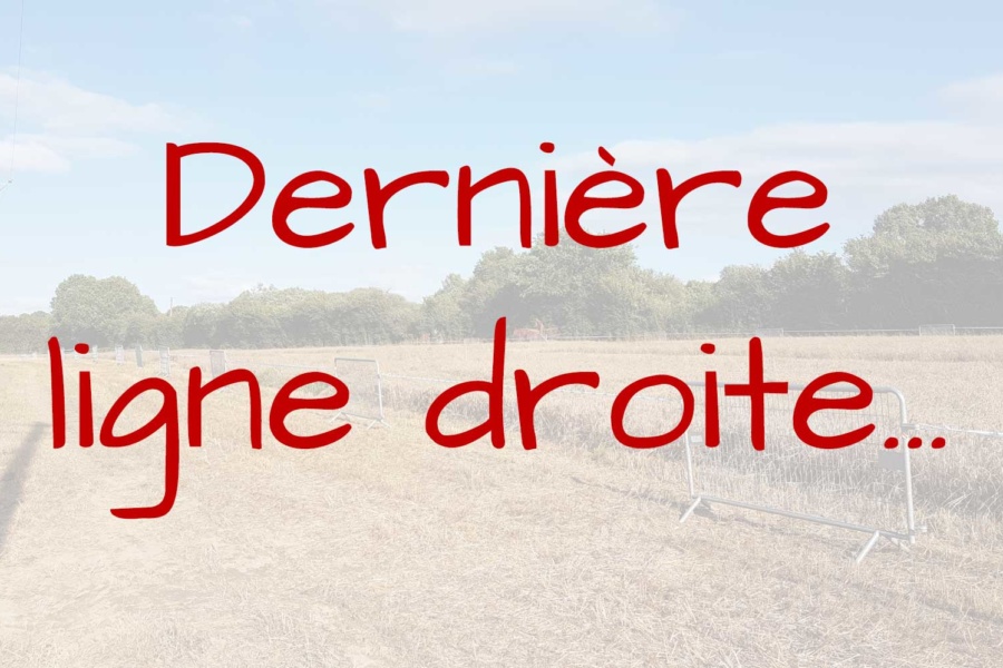 Dernière ligne droite